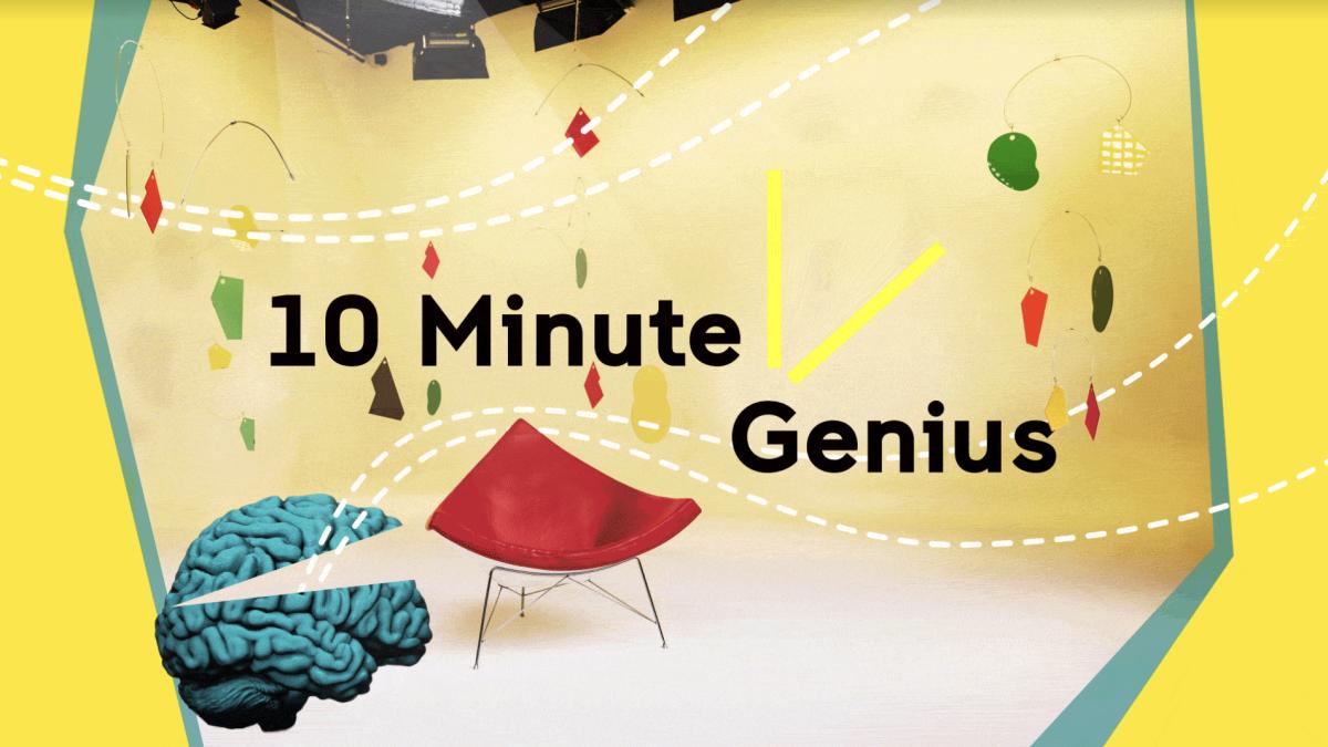 10 Minute Genius 